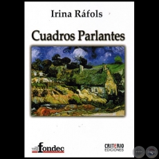CUADROS PARLANTES - Por IRINA RÁFOLS - Año 2014